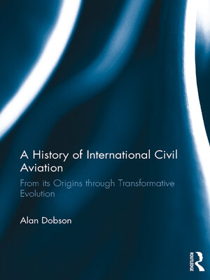 cover image of A History of International Civil Aviation